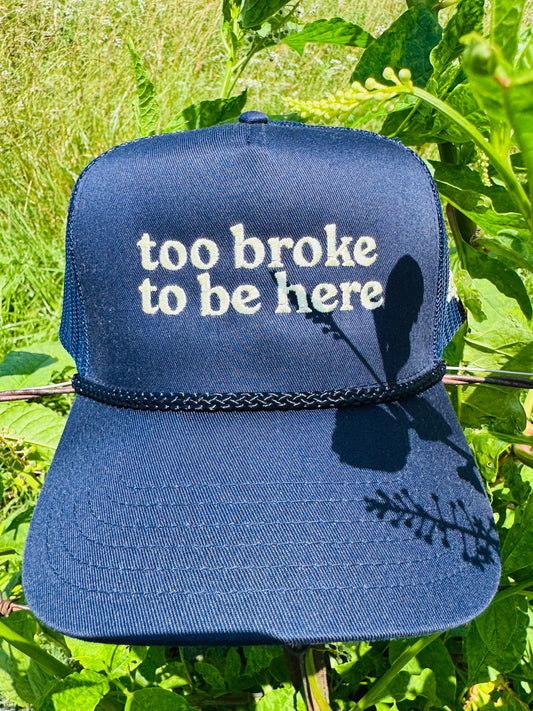 TOO BROKE