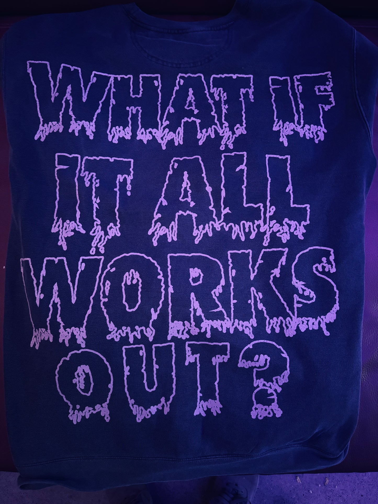 What If It All Works Out (Drippy)